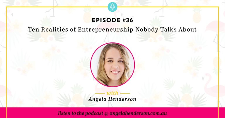 10 Realities of Entrepreneurship, Nobody Talks About – Episode 36