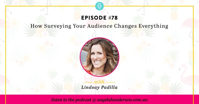 How Surveying Your Audience Changes Everything – Episode 78