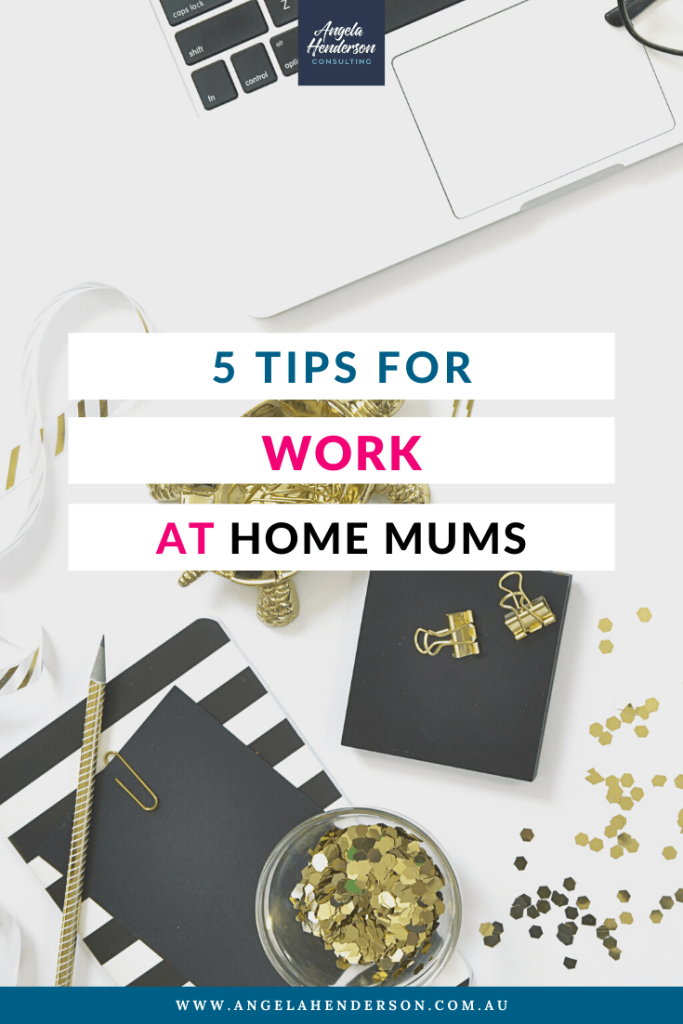 tips for work at home mums