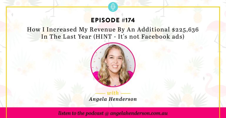 How I Increased My Revenue By An Additional $225,636 In The Last Year (HINT – It’s not Facebook ads) – Episode 174